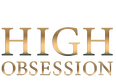 High Obsession
