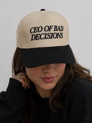 CEO OF BAD DECISIONS